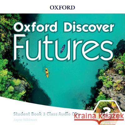 Oxford Discover Futures Level 3 Class Audio CDs Koustaff 9780194114387 Oxford University Press - książka