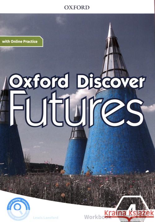 Oxford Discover Futures Level 4 Workbook with Online Practice Koustaff 9780194114066 Oxford University Press - książka