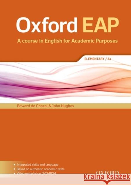 Oxford Eap Elementary Student Book and DVD ROM Pack [With DVD ROM] De Chazal, Edward 9780194002042 Oxford University Press - książka