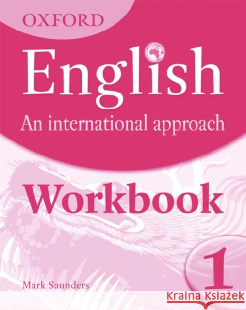 Oxford English: An International Approach: Workbook 1  9780199127238 Oxford University Press - książka