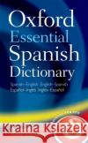 Oxford Essential Spanish Dictionary Oxford Languages 9780199576449 Oxford University Press
