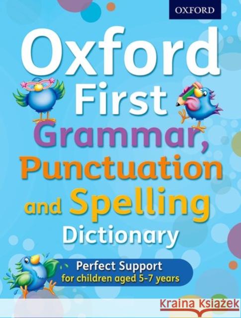 Oxford First Grammar, Punctuation and Spelling Dictionary Jenny Roberts 9780192745699 Oxford University Press - książka