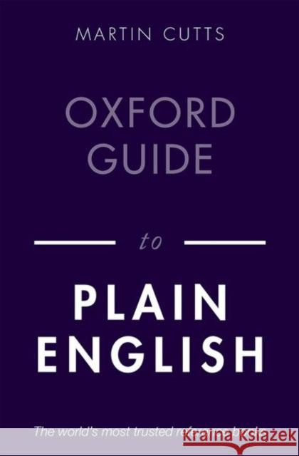 Oxford Guide to Plain English Martin Cutts 9780198844617 Oxford University Press - książka