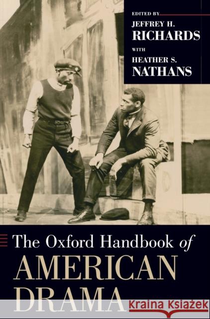 Oxford Handbook of American Drama Richards, Jeffrey H. 9780199731497 Oxford University Press - książka