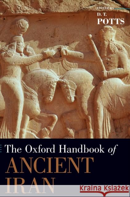 Oxford Handbook of Ancient Iran Potts, D. T. 9780199733309  - książka