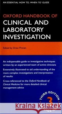 Oxford Handbook of Clinical and Laboratory Investigation Drew Provan 9780199233717 OXFORD UNIVERSITY PRESS - książka