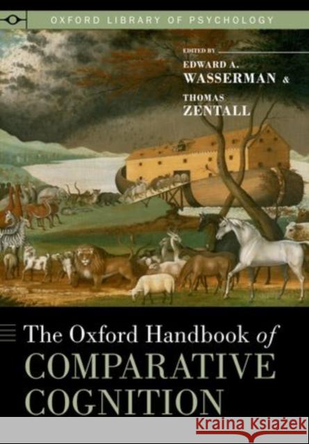 Oxford Handbook of Comparative Cognition (Revised) Zentall, Thomas R. 9780195392661  - książka