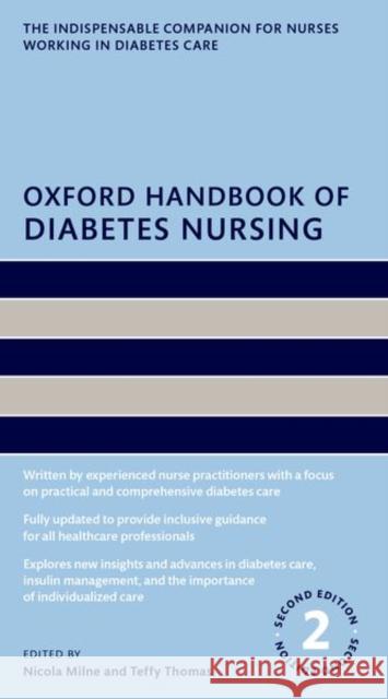 Oxford Handbook of Diabetes Nursing Ms Teffy (Advanced Clinical Practitioner in Diabetes; Clinical Lead for the Inpatient Diabetes Team, Advanced Clinical P 9780198831846 Oxford University Press - książka