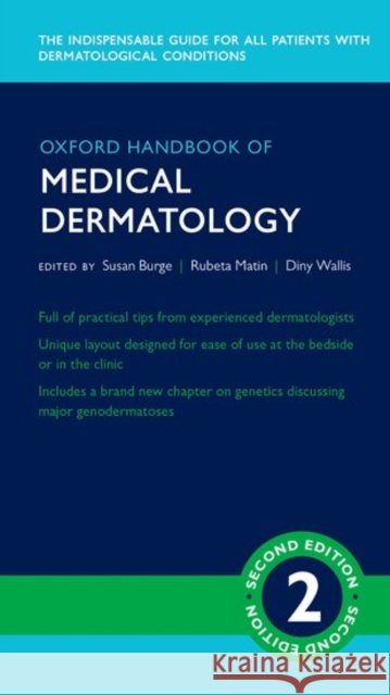Oxford Handbook of Medical Dermatology Dinny (Consultant Rheumatologist, Consultant Rheumatologist, University Hospital Southampton NHS Foundation Trust, UK) W 9780198747925 Oxford University Press - książka
