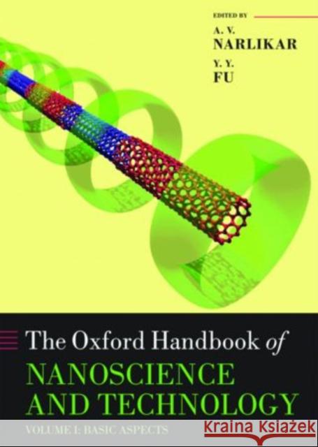 Oxford Handbook of Nanoscience and Technology: Volume 1: Basic Aspects Narlikar, A. V. 9780199533046 OXFORD UNIVERSITY PRESS - książka