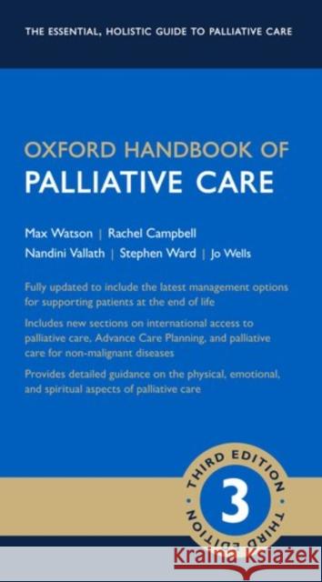 Oxford Handbook of Palliative Care Max Watson Stephen Ward Nandini Vallath 9780198745655 Oxford University Press - książka