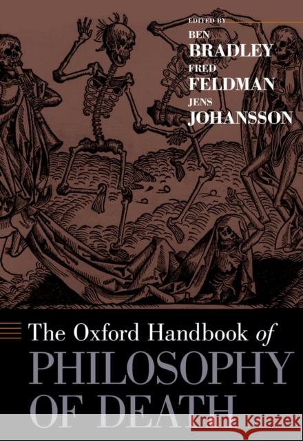 Oxford Handbook of Philosophy of Death Bradley, Ben 9780195388923  - książka