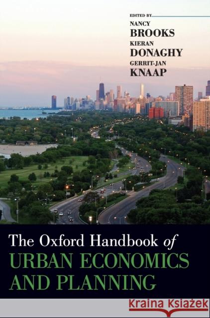 Oxford Handbook of Urban Economics and Planning Brooks, Nancy 9780195380620 Oxford University Press, USA - książka