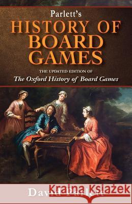 Oxford History of Board Games David Parlett 9781635617955 Echo Point Books & Media - książka