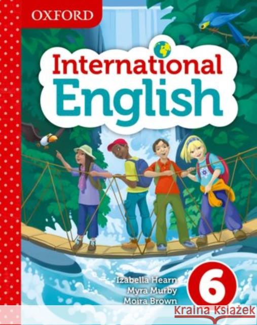Oxford International English Student Book 6 Brown, Moira 9780198388845 Oxford University Press - książka