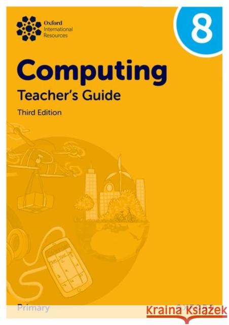 Oxford International Lower Secondary Computing: Teacher's Guide 8 Held 9781382047302 Oxford University Press - książka