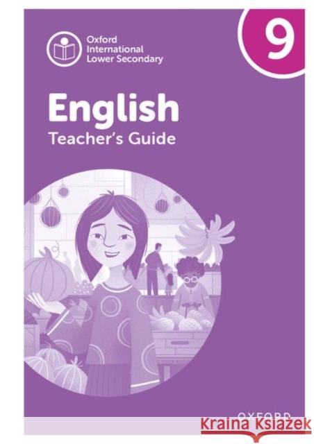 Oxford International Lower Secondary English: Teacher's Guide 9 Mertin, Patricia 9781382036047 Oxford University Press - książka