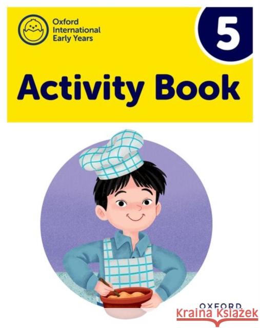 Oxford International Pre-Primary Programme: Activity Book 5 Susan Cowley 9781382032636 Oxford University Press - książka