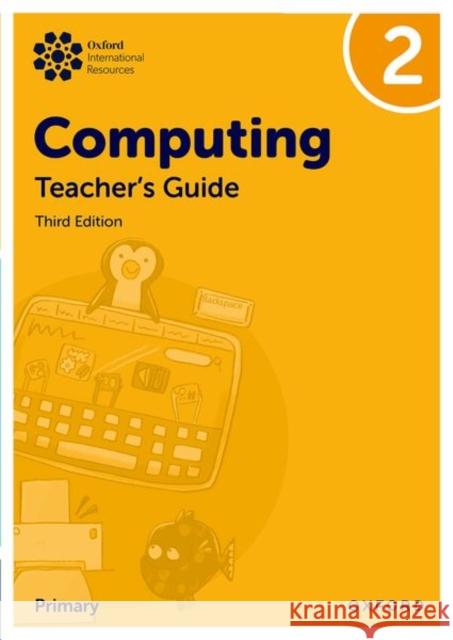 Oxford International Primary Computing: Teacher's Guide 2 Held 9781382047432 Oxford University Press - książka