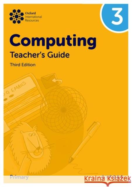 Oxford International Primary Computing: Teacher's Guide 3 Held 9781382047449 Oxford University Press - książka