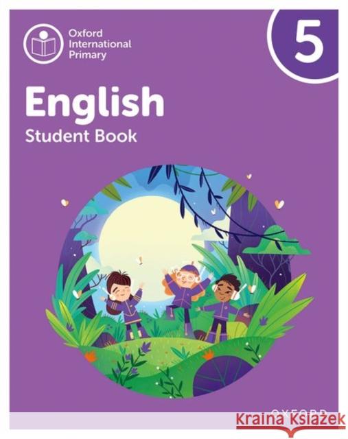 Oxford International Primary English: Student Book Level 5 Murby, Myra 9781382019873 Oxford University Press - książka
