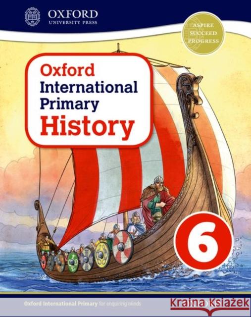 Oxford International Primary History Student Book 6 Crawford, Helen 9780198418146 Oxford University Press - książka