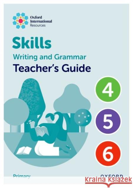 Oxford International Resources: Writing and Grammar Skills: Teacher Book Upper Primary Barber 9781382046169 OUP OXFORD - książka