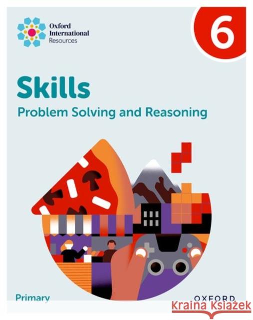 Oxford International Skills: Problem Solving and Reasoning: Practice Book 6 Greenstein 9781382044561 OUP OXFORD - książka