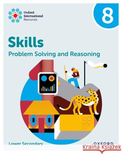 Oxford International Skills: Problem Solving and Reasoning: Practice Book 8 Greenstein 9781382045650 OUP OXFORD - książka