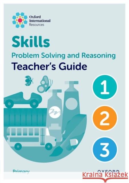 Oxford International Skills: Problem Solving and Reasoning: Teacher's Guide 1 - 3 Greenstein 9781382044578 OUP OXFORD - książka