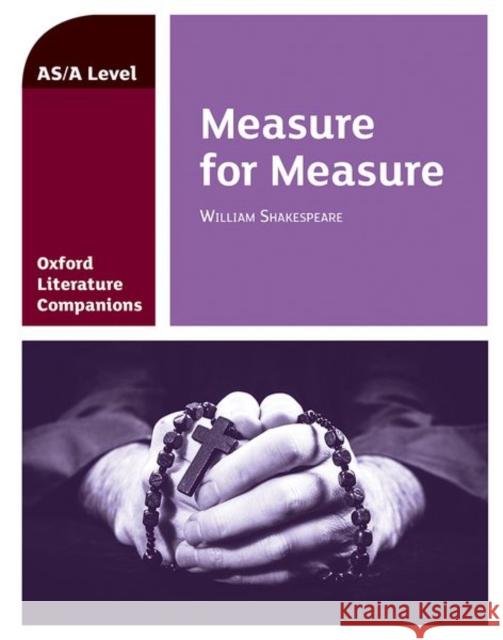Oxford Literature Companions: Measure for Measure Fox, Annie 9780198419549 Oxford University Press - książka