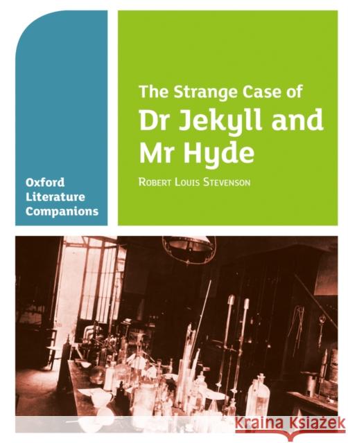 Oxford Literature Companions: The Strange Case of Dr Jekyll and Mr Hyde O'Doherty, Garrett 9780199128785 Oxford University Press - książka