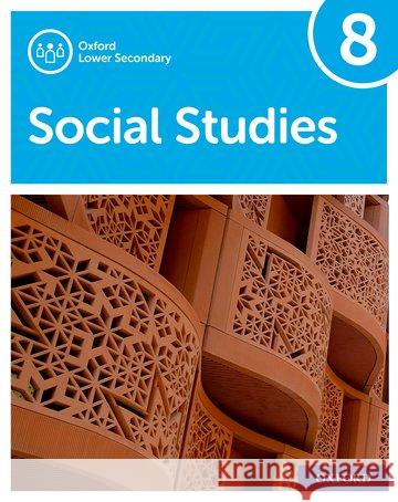 Oxford Lower Secondary Social Studies: 8: Student Book Lunt, Pat, Rebman, Peter 9780198429036  - książka