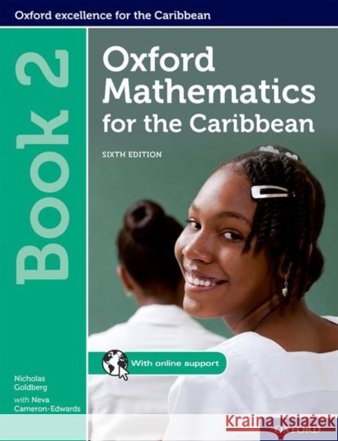 Oxford Mathematics for the Caribbean: Book 2 Nicholas Goldberg Neva Cameron-Edwards  9780198425748 Oxford University Press - książka