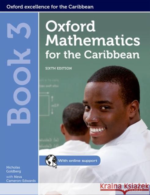 Oxford Mathematics for the Caribbean: Book 3 Nicholas Goldberg Neva Cameron-Edwards  9780198425793 Oxford University Press - książka