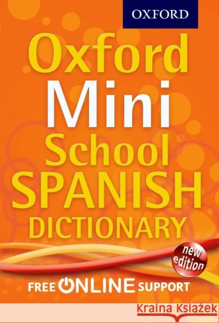 Oxford Mini School Spanish Dictionary   9780192757098 Oxford University Press - książka