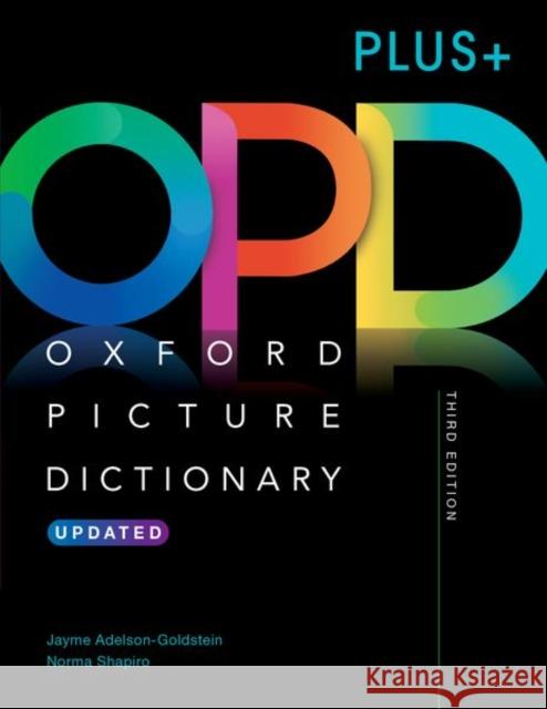Oxford Picture Dictionary Plus+ Monolingual (American English): Picture the journey to success Shapiro, Norma 9780194162036 Oxford University Press - książka