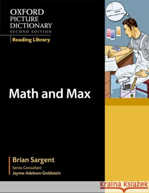 Oxford Picture Dictionary Reading Library: Math and Max Brian Sargent 9780194740340 Oxford University Press, USA - książka