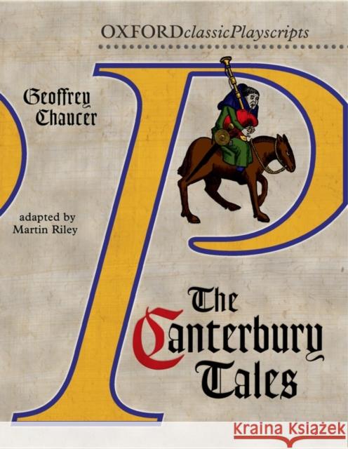 Oxford Playscripts: The Canterbury Tales Geoffrey Chaucer 9780198320630 Oxford University Press - książka