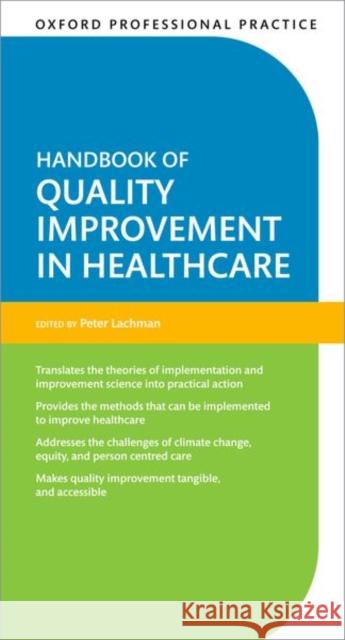 Oxford Professional Practice: Handbook of Quality Improvement in Healthcare Lachman 9780192866387 Oxford University Press - książka