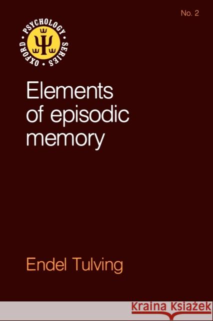 Oxford Psychology Series Tulving, Endel 9780198521259  - książka