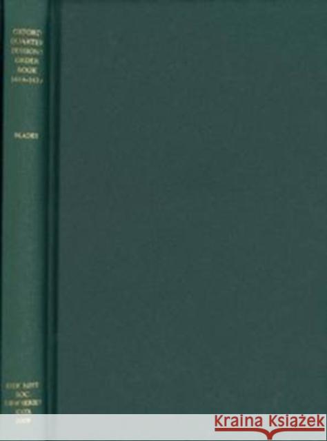 Oxford Quarter Sessions Order Book, 1614-1637 Robin Blades Alan Crossley 9780904107227 Oxford Historical Society - książka