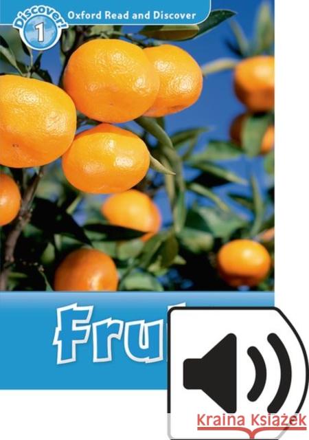 Oxford Read and Discover: Level 1: Fruit Audio Pack Spilsbury, Louise 9780194021395 Oxford University Press - książka