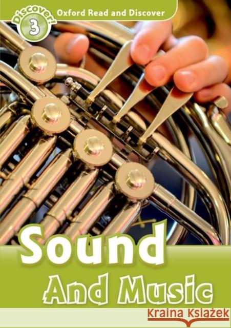 Oxford Read and Discover: Level 3: Sound and Music Richard Northcott   9780194643849 Oxford University Press - książka