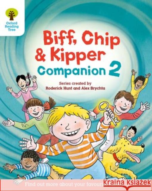 Oxford Reading Tree: Biff, Chip and Kipper Companion 2 : Year 1 / Year 2 Roderick Hunt Mr. Alex Brychta  9780198307570 Oxford University Press - książka