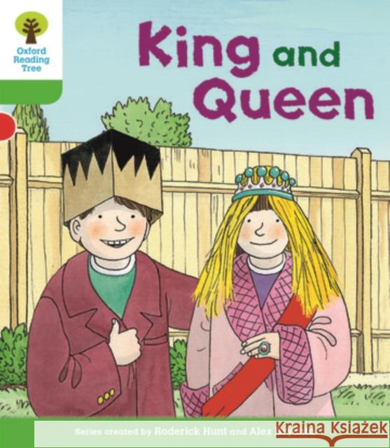 Oxford Reading Tree Biff, Chip and Kipper Stories Decode and Develop: Level 2: King and Queen Paul Shipton 9780198364443 Oxford University Press - książka