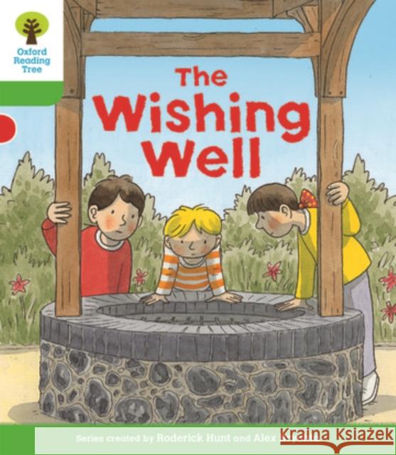 Oxford Reading Tree Biff, Chip and Kipper Stories Decode and Develop: Level 2: The Wishing Well Roderick Hunt 9780198364436 Oxford Primary - książka