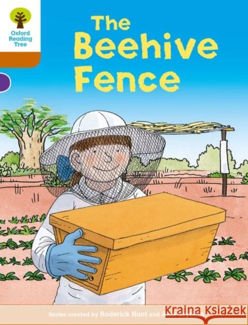 Oxford Reading Tree Biff, Chip and Kipper Stories Decode and Develop: Level 8: The Beehive Fence Roderick Hunt Mr. Alex Brychta  9780198300335 Oxford University Press - książka