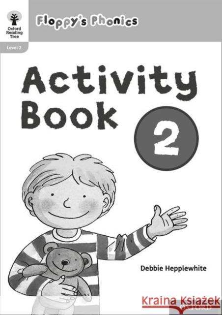 Oxford Reading Tree: Floppy's Phonics: Activity Book 2 Roderick Hunt Alex Brychta Debbie Hepplewhite 9781382005579 Oxford University Press - książka