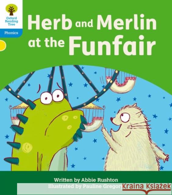 Oxford Reading Tree: Floppy's Phonics Decoding Practice: Oxford Level 3: Herb and Merlin at the Funfair Abbie Rushton 9781382030533 Oxford University Press - książka